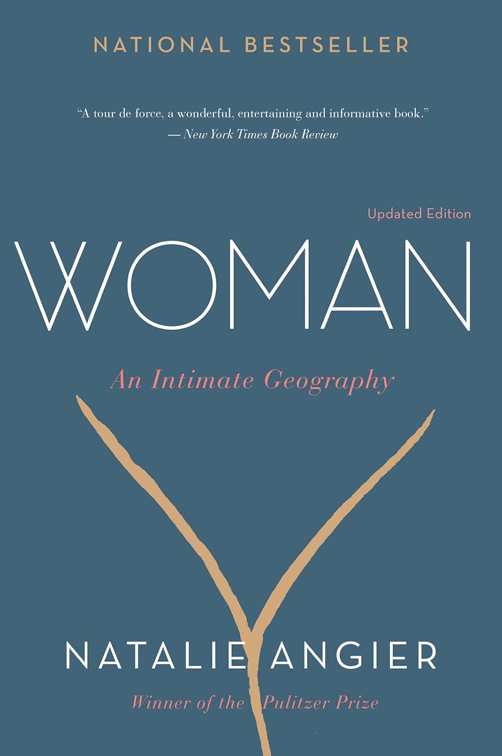 Woman: An Intimate Geography – The National Book Award Finalist and Essential Guide to the Female Body