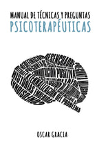 Manual de Técnicas y Preguntas Psicoterapéuticas (Spanish Edition)