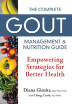 La guía completa para el manejo y la nutrición de la gota: Estrategias que empoderan para una mejor salud