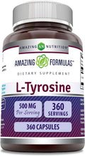 Amazing Formulas L-Tirosina 500 mg Cápsulas | Suplemento de Aminoácido Esencial | No Transgénico | Sin Gluten | 360 Cápsulas