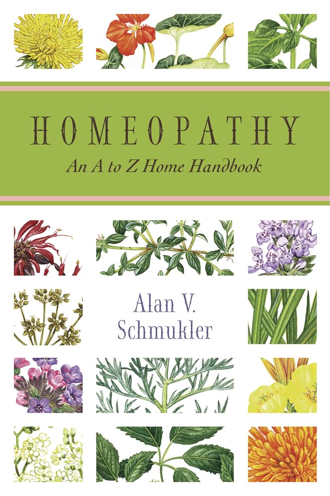 Homeopatía: Un manual doméstico de la A a la Z