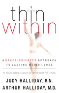 Thin Within: A Grace-Filled Approach to Lasting Weight Loss