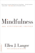 Mindfulness (25.º aniversario) - Ellen J. Langer