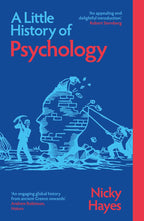 A Little History of Psychology by Nicky Hayes