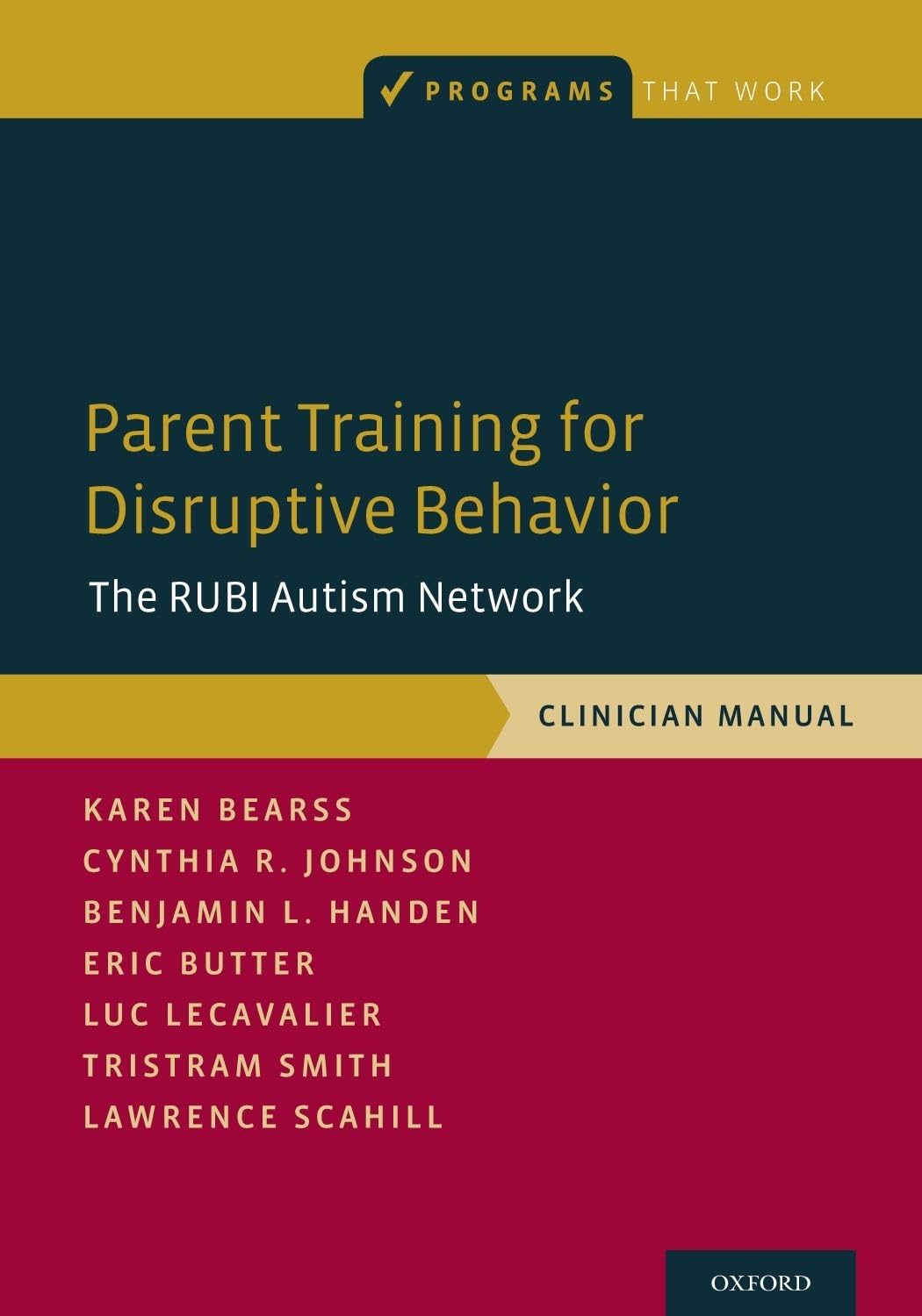 Entrenamiento para padres para el comportamiento disruptivo: La red RUBI de autismo, Manual clínico (Programas que funcionan)