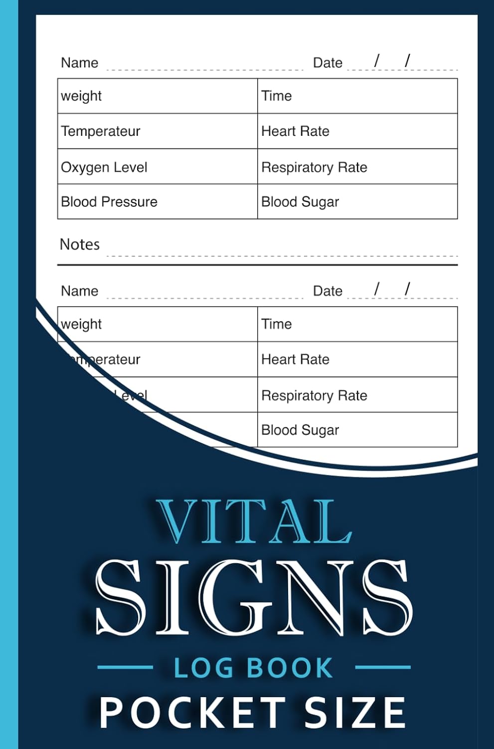 Vital Signs Log Book Pocket Size: Compact Health Monitoring Journal | Small Daily Medical Record for Purse to Track Heart Rate, Respiratory Rate, ... Blood Sugar, Oxygen Level, and Weight