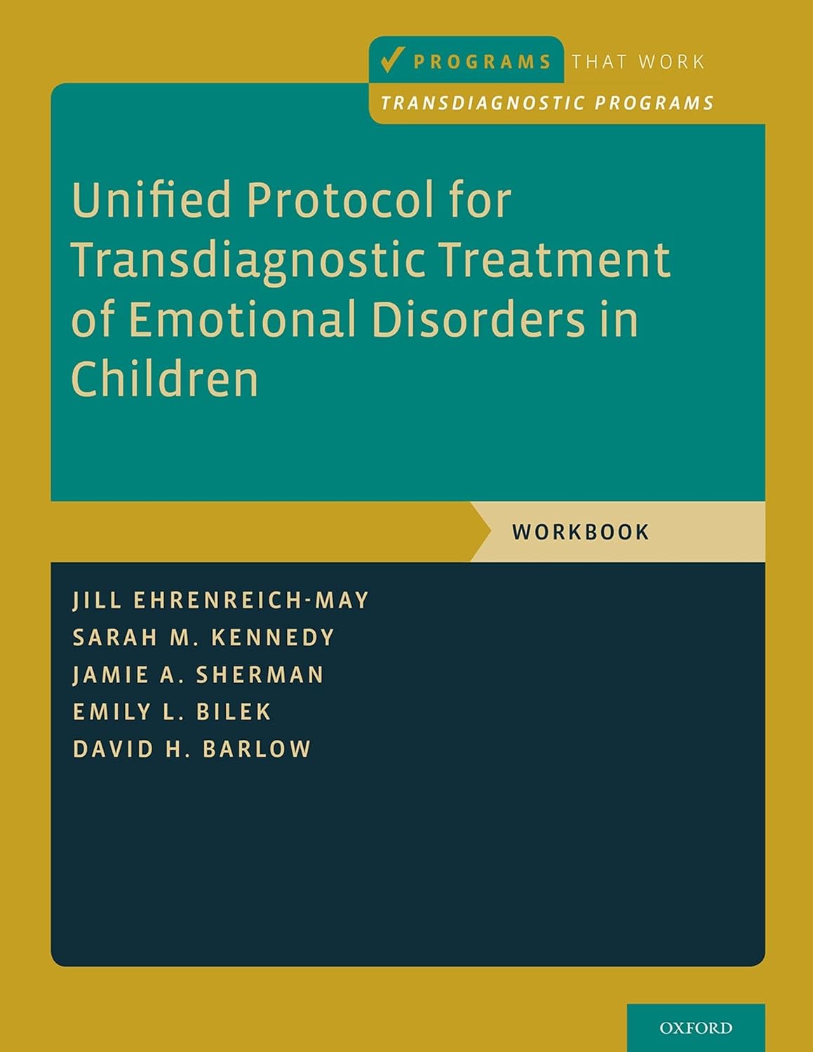 Unified Protocol for Transdiagnostic – Flexibilidad: Se adapta a la presentación única de cada niño, abordando – Image 1