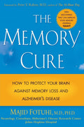 The Memory Cure: How to protect your brain against memory loss and Alzheimer's disease
