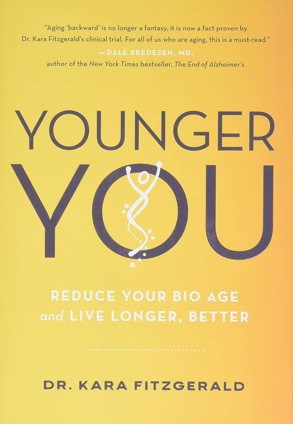 La Versión Más Joven de Ti: Reduce tu Edad Biológica y Vive Más Tiempo y Mejor