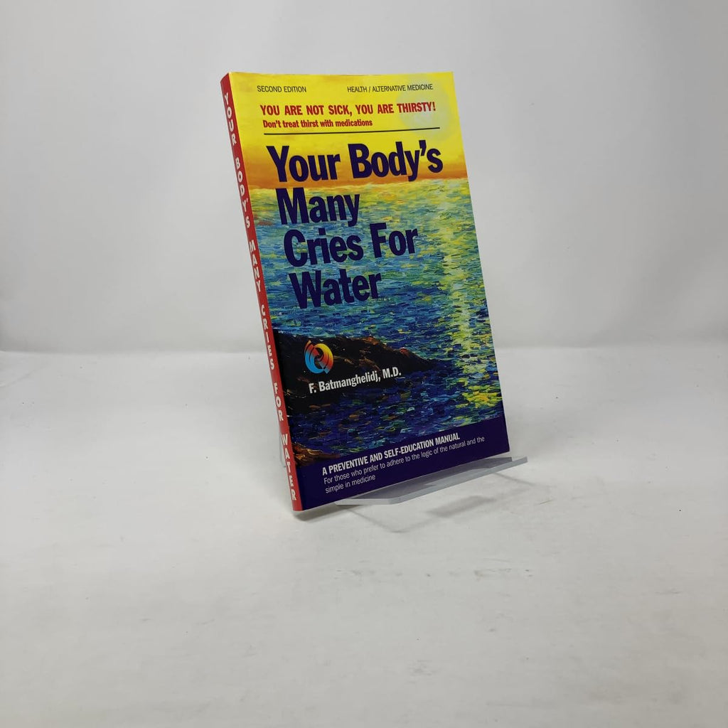 Su cuerpo clama por el agua (Libro de Fereydoon Batmanghelidj)