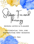 Solution Focused Therapy: Session Notes & Planner [150 PGS+]