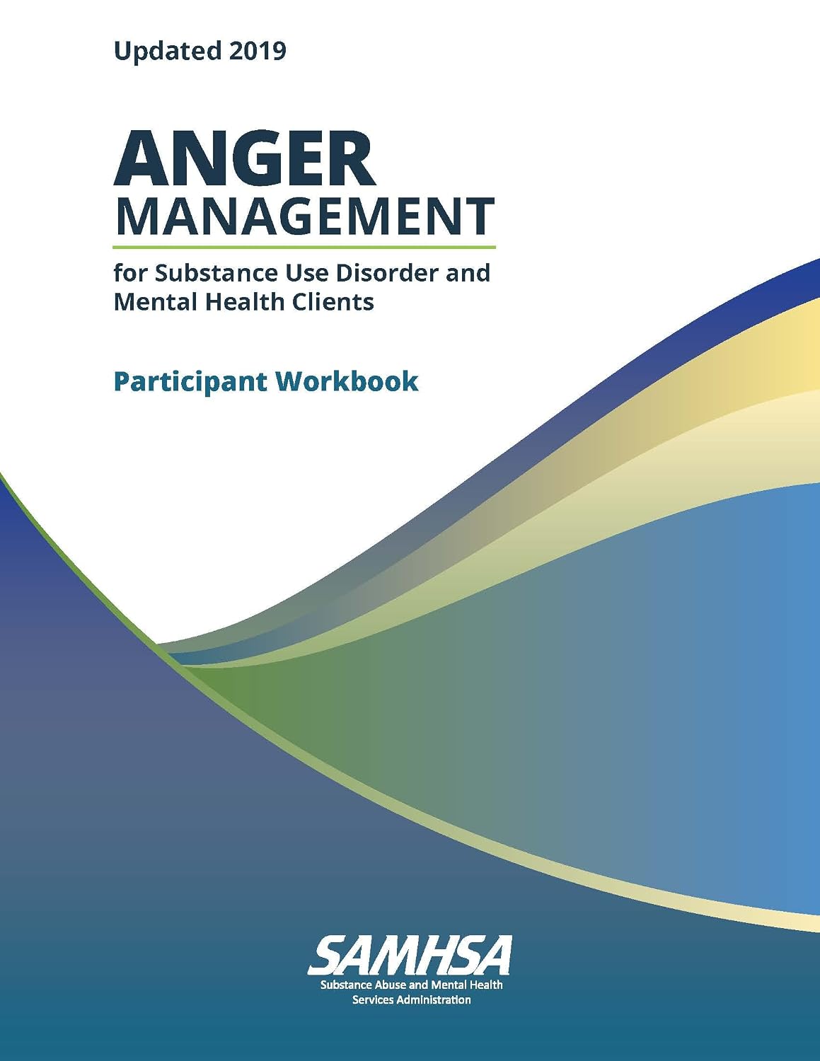 Cuaderno de trabajo para el manejo de la ira para clientes de abuso de sustancias y salud mental, actualización 2019 PEP19-02-01-002 [Libro de hojas sueltas en blanco y negro para estudiantes, impresión 2022]