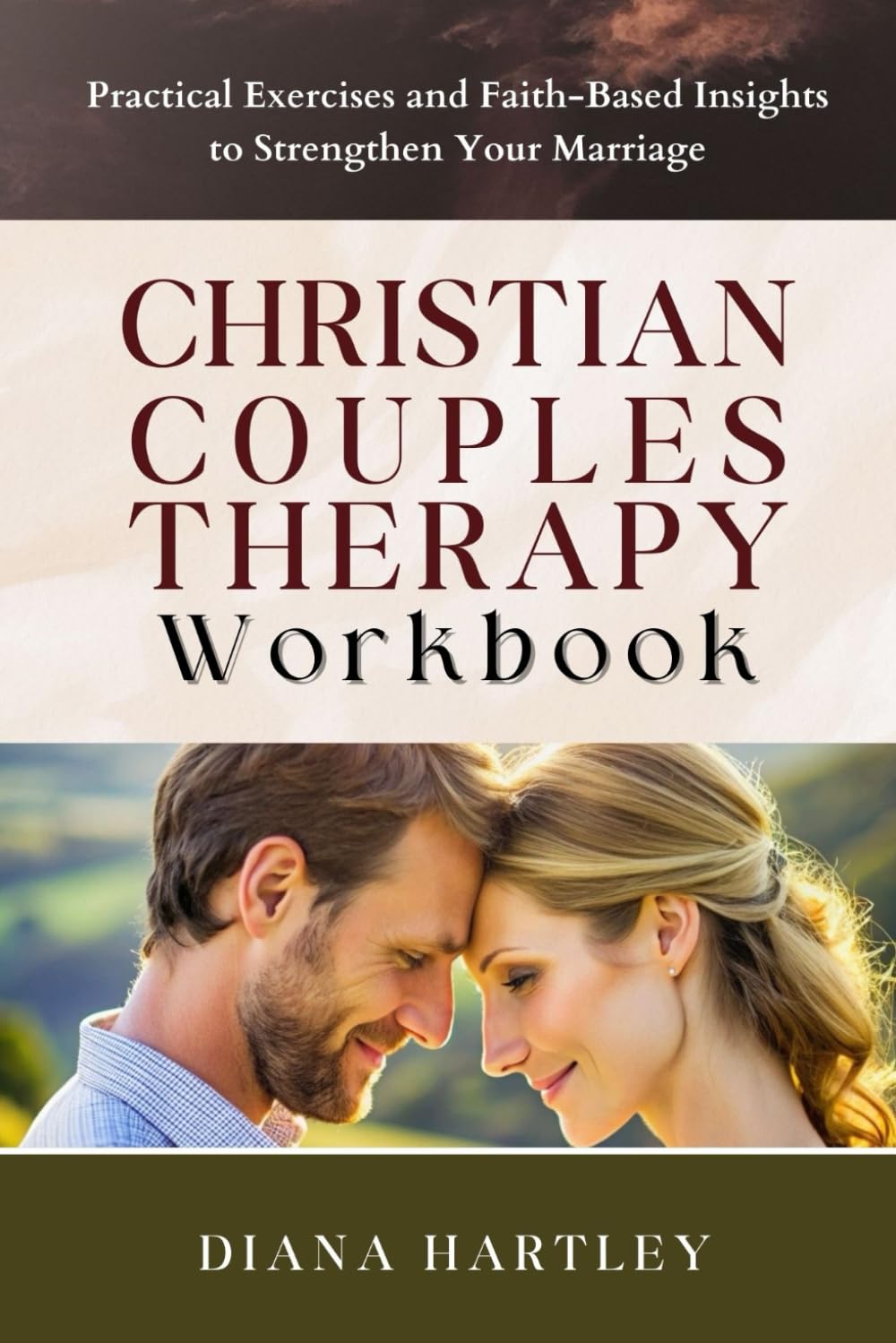 Cuaderno de ejercicios para terapia de pareja cristiana: Ejercicios prácticos y perspectivas basadas en la fe para fortalecer tu matrimonio
