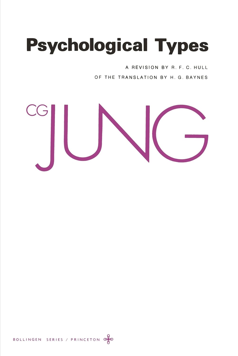 Collected Works of C. G. Jung, Volume 6: Psychological Types