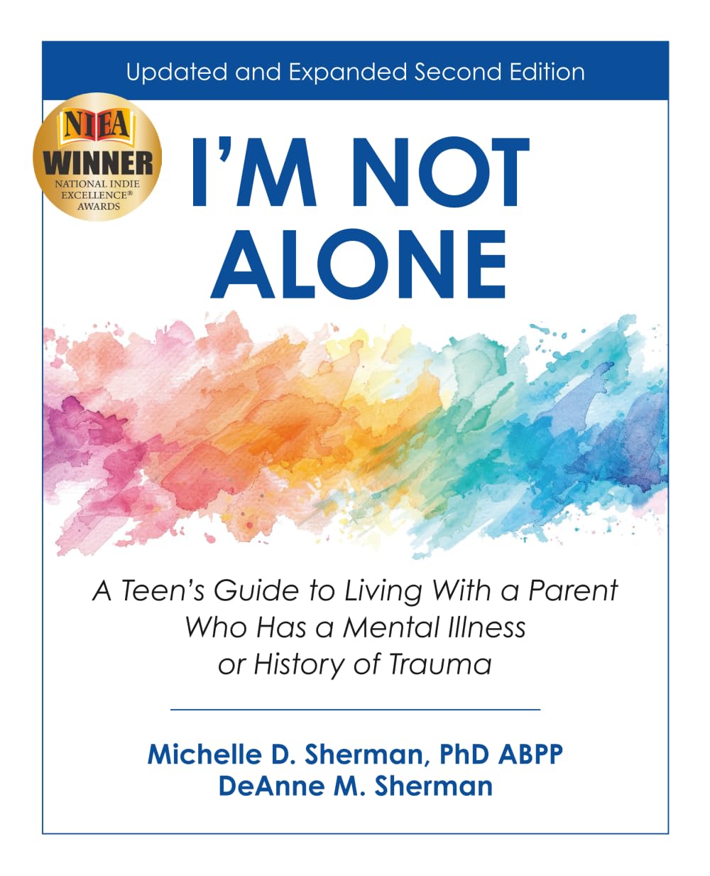 I'm Not Alone: A Teen's Guide to Living With a Parent Who Has a Mental Illness or History of Trauma