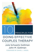 10 principios para una terapia de pareja eficaz (Norton Series on Interpersonal Neurobiology)