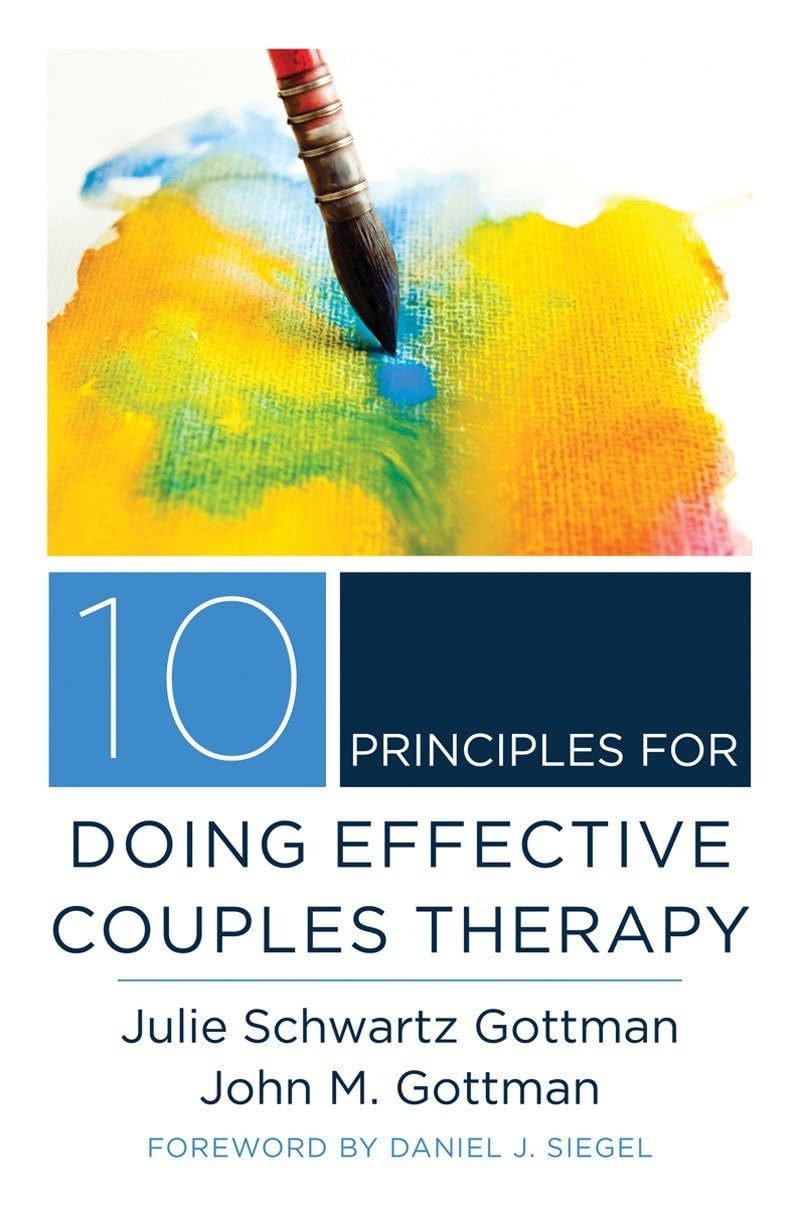 10 principios para una terapia de pareja eficaz (Norton Series on Interpersonal Neurobiology)