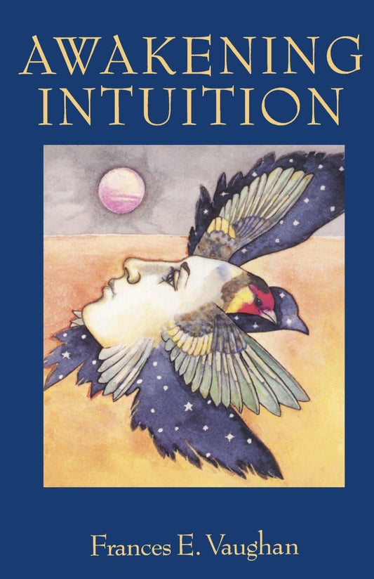 Despertar la intuición - Frances E. Vaughan