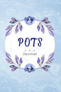 POTS Journal: Diario de concienciación sobre el síndrome de taquicardia ortostática postural con seguimiento de síntomas, alimentación, dolor, ansiedad, fatiga y más