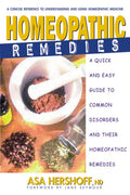 Remedios homeopáticos: una guía rápida y sencilla de los trastornos comunes y sus tratamientos homeopáticos