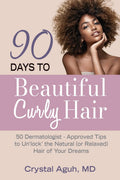 90 días para un cabello rizado hermoso: 50 consejos aprobados por dermatólogos para lograr el cabello natural (o relajado) de tus sueños