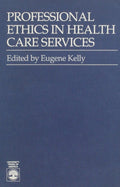 Professional Ethics in Healthcare Services