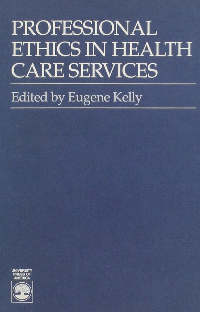 Professional Ethics in Healthcare Services