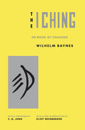 I Ching or Book of Changes (Bollingen Series)