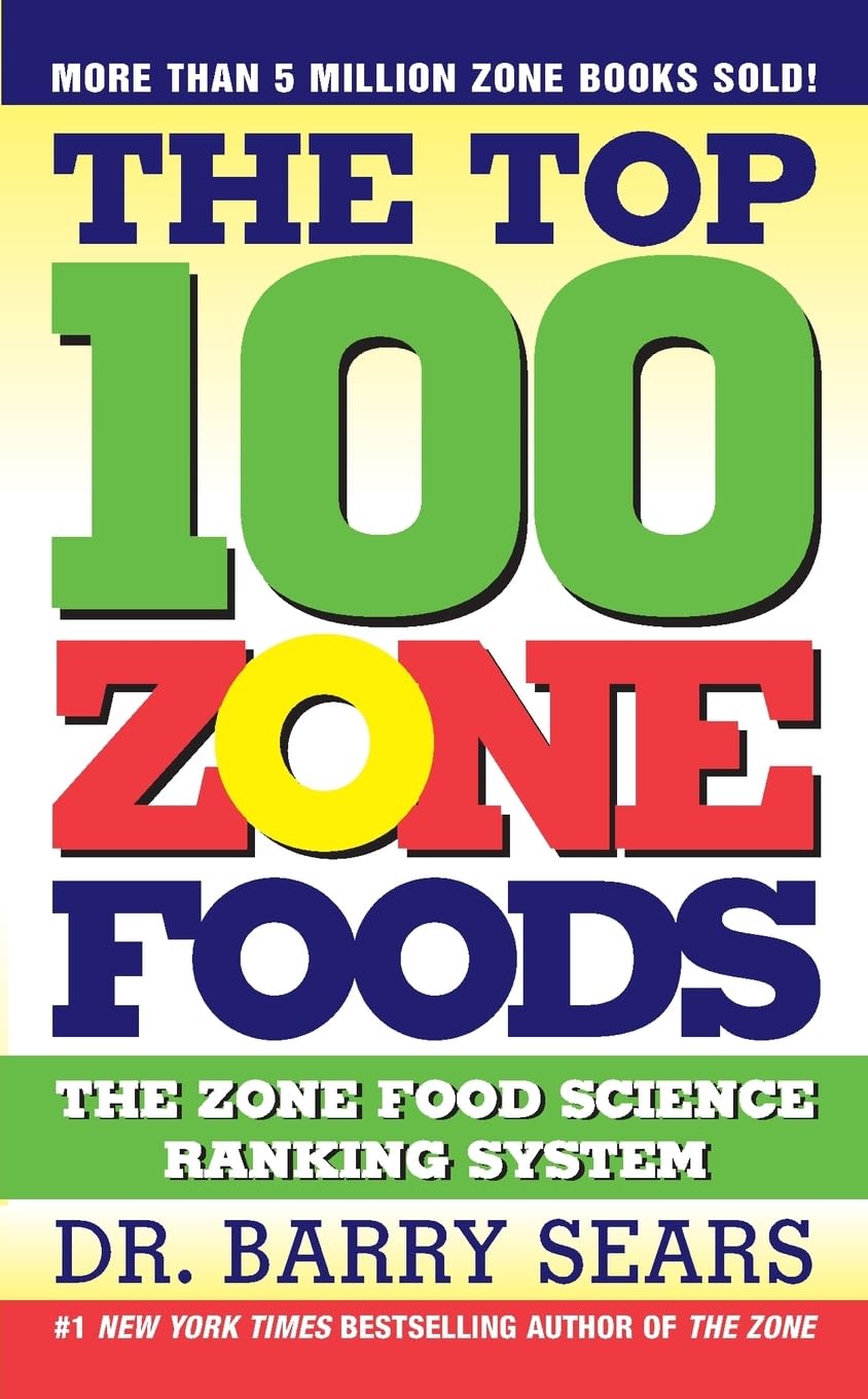 Los 100 mejores alimentos de la Zona: El sistema de clasificación científica de la Zona