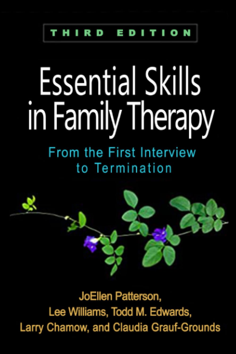 [Essential Skills in Family Therapy] 3rd Edition 2018: [From the First Interview to Termination] Third Edition Paperback