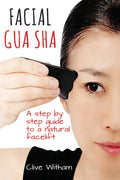 Facial Gua Sha: Guía Paso a Paso para un Lifting Natural