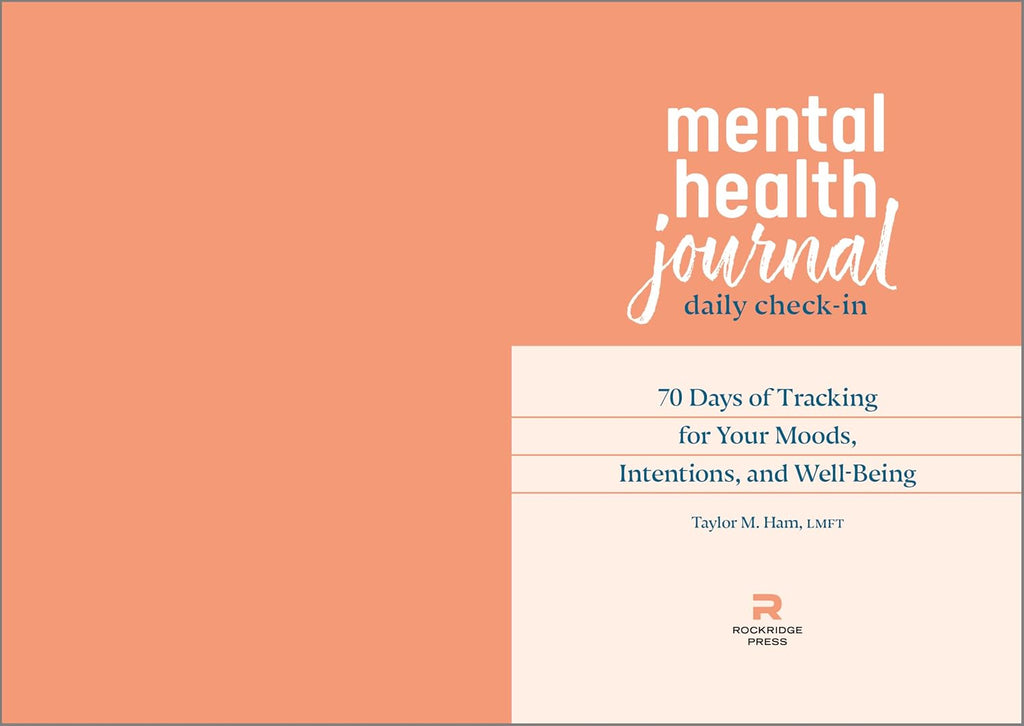 Diario de Salud Mental: Check-in Diario: 70 Días de Espacio de Reflexión para Rastrear Tus Estados de Ánimo, Intenciones y Bienestar