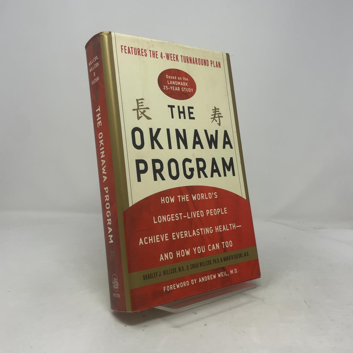 The Okinawa Program: How the world's longest-living people achieve everlasting health and how you can too