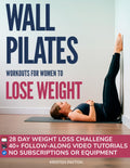 Entrenamientos de Wall Pilates para Mujeres para Perder Peso: VIDEOCURSO con LECCIONES EN LÍNEA PASO A PASO y Desafío de 28 Días para Quemar Grasa Incluido. Más de 200 Ilustraciones Claras y Tabla de Seguimiento Diario
