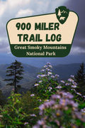 The Great Smoky Mountains 900 Miler Log Book: Trail Log for All 900 Miles of Trails in The Great Smoky Mountains National Park