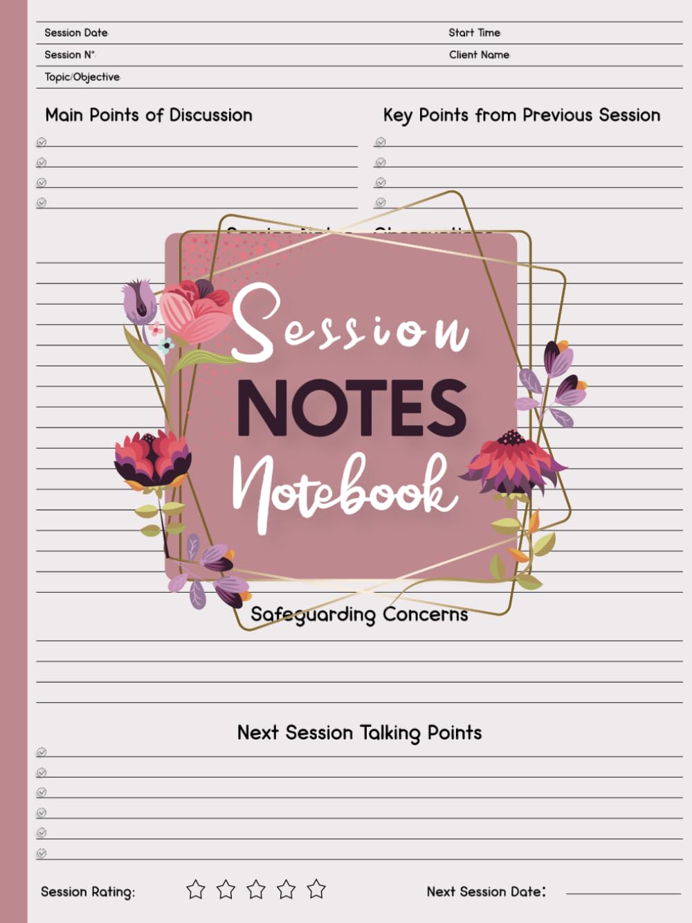 Session Notes Notebook: Un cuaderno de notas para terapeutas, psicólogos, coaches y trabajadores sociales para planificar y documentar sus sesiones de manera efectiva