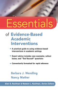 Lo esencial de las intervenciones académicas basadas en la evidencia (Lo esencial de la evaluación psicológica)