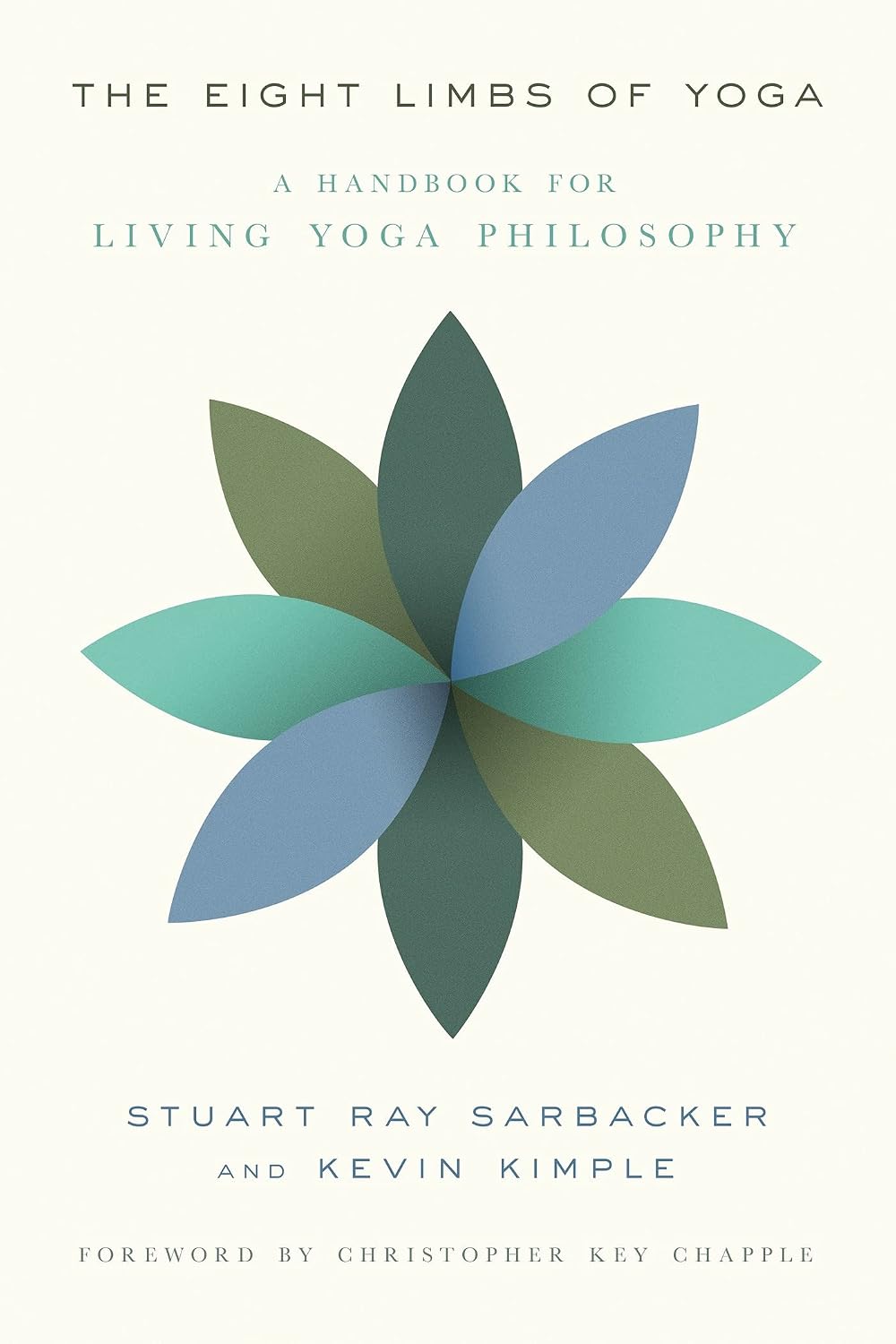 Los Ocho Miembros del Yoga: Un Manual para Vivir la Filosofía del Yoga