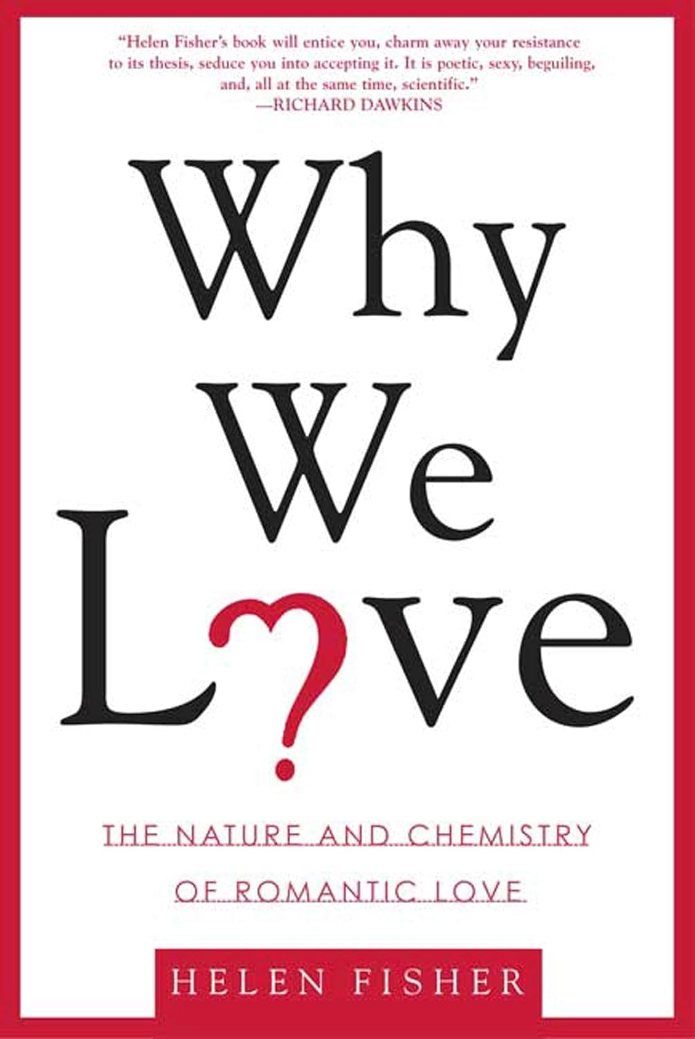 Why We Love: The Nature and Chemistry of Romantic Love – Image 1