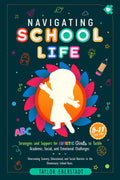Navegar la vida escolar: Estrategias y apoyo para que las niñas autistas aborden los desafíos académicos, sociales y emocionales: Superar los problemas sensoriales, ... (5 a 11 años) (Serie Autismo en niñas)