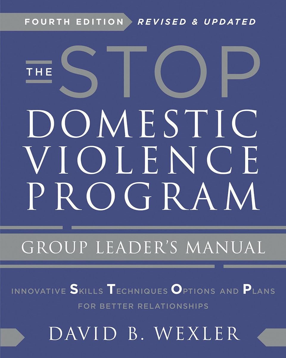 Programa ALTO a la Violencia Doméstica: Manual del líder del grupo