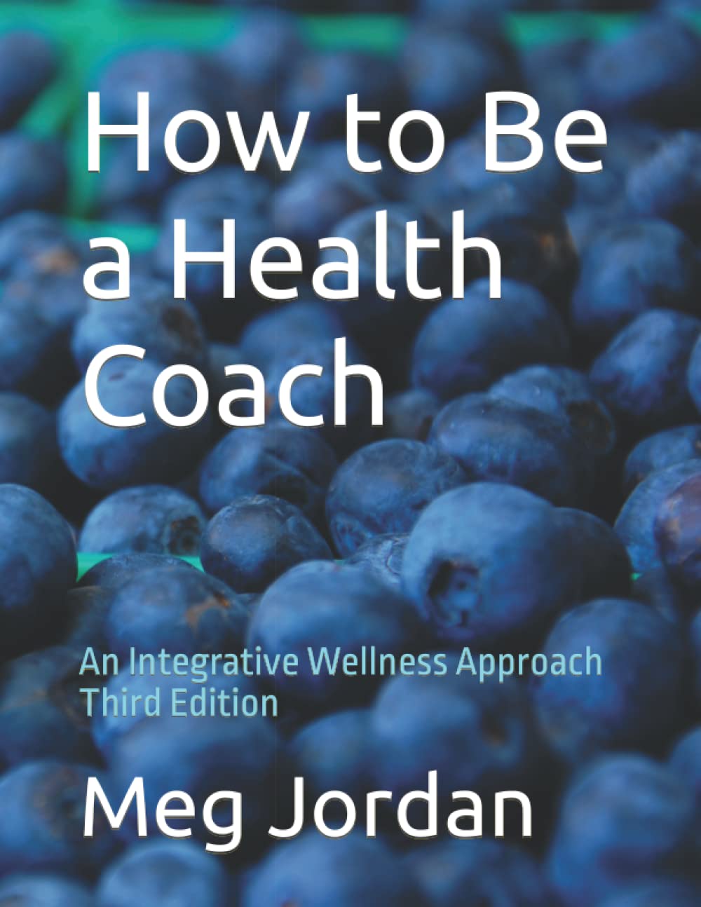 How to Be a Health Coach: An Integrative – Fundamentos del coaching de salud integrativo – Image 1