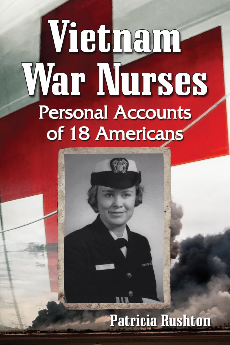Vietnam War Nurses: Personal Accounts of 18 Americans - görsel 1