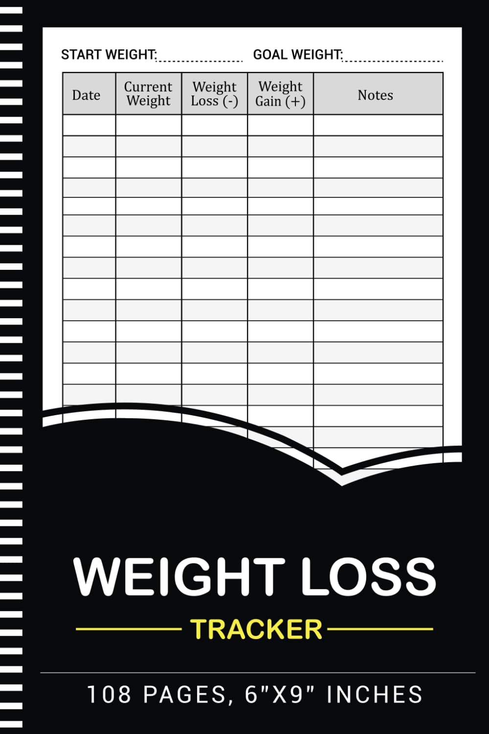 Weight Loss Tracker: Diario diario de pérdida de peso para registrar y monitorear tu peso corporal - 108 páginas 6x9 pulgadas