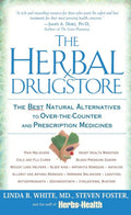 The Herbal Drugstore: Las Mejores Alternativas Naturales a los Medicamentos de Venta Libre y Recetados