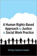 Un enfoque de derechos humanos para la justicia en la práctica del trabajo social