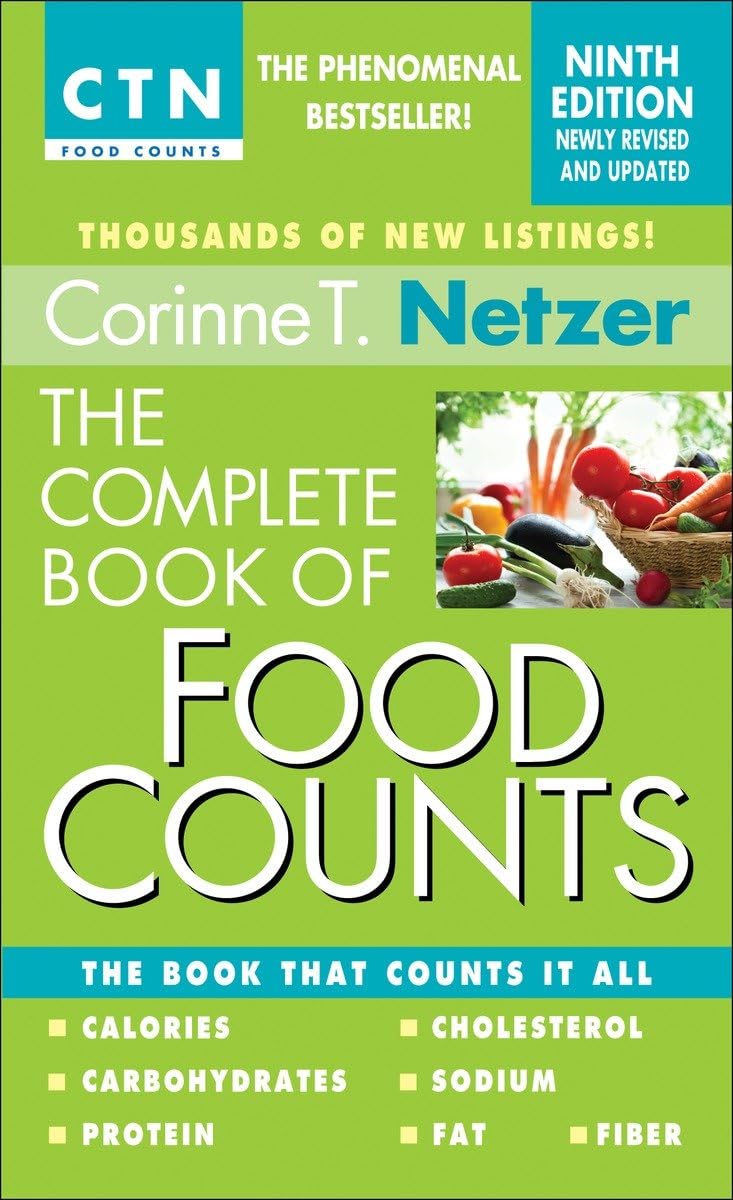 The Complete Book of Food Counts, 9th Edition: The book that counts it all