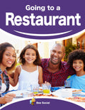 Going to a Restaurant: A Prep Story for Kids (Social Preparation Story)