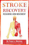 Stroke Recovery: Regaining Arm Movement
