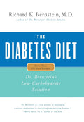 La dieta para diabéticos: la solución baja en carbohidratos del Dr. Bernstein